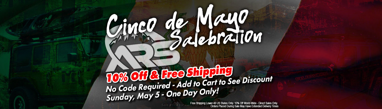 Adventure Rack Systems Cinco De Mayo Salebration with 10 percent off and free shipping and no code required add to cart to see discount May 5th only with white ARS logo with mountains and Mexican flag in background with blue Jeep and bird with snake